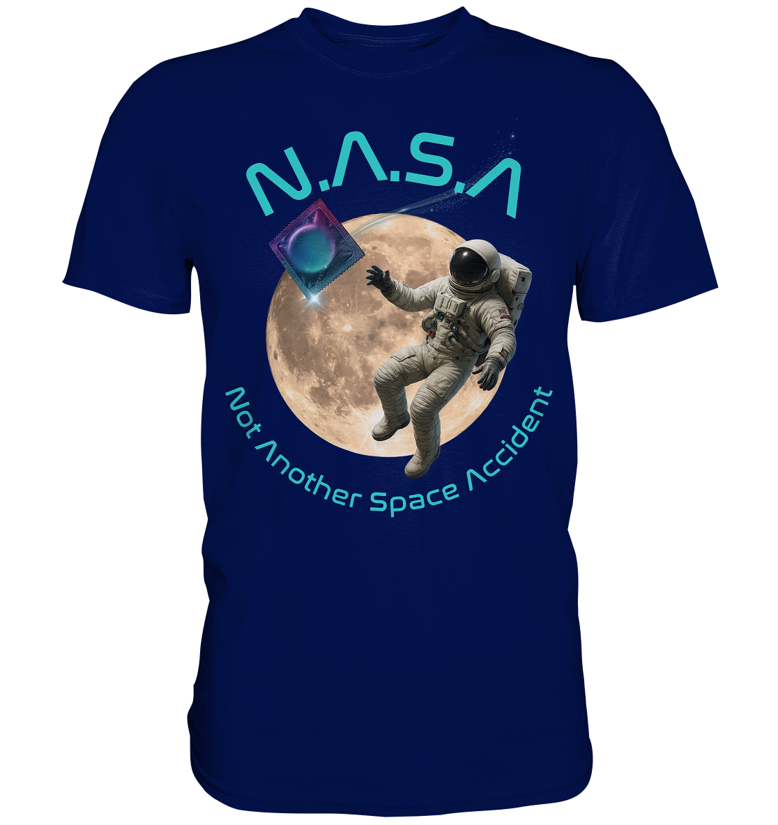 N.A.S.A - Not Another Space Accident - Premium Shirt