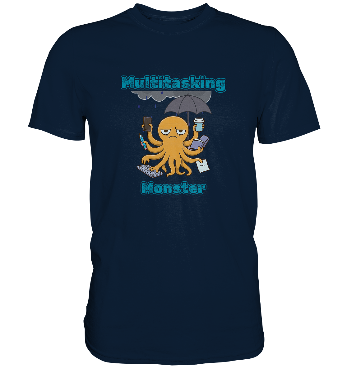 Multitasking Monster - Premium Shirt