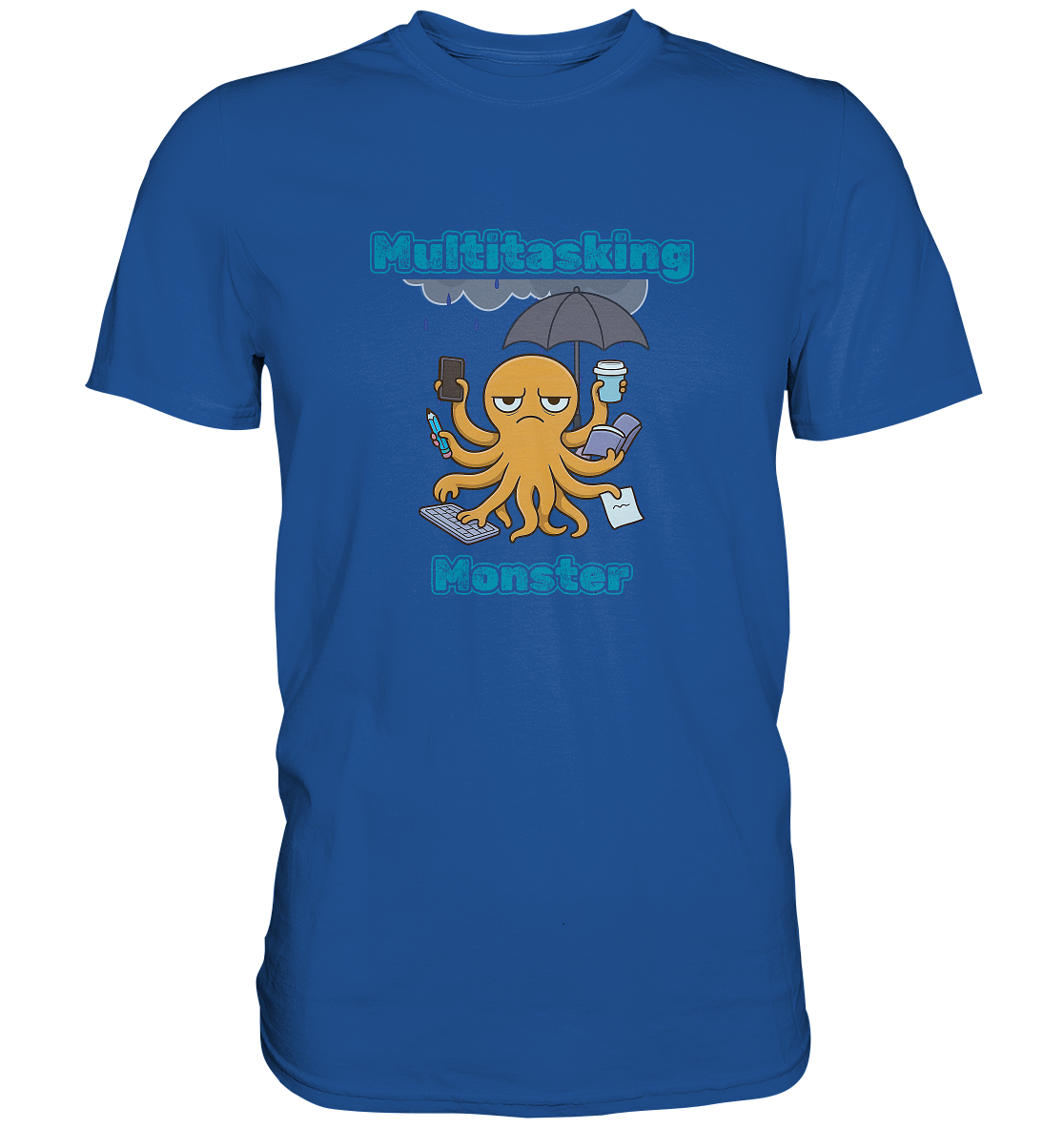 Multitasking Monster - Premium Shirt