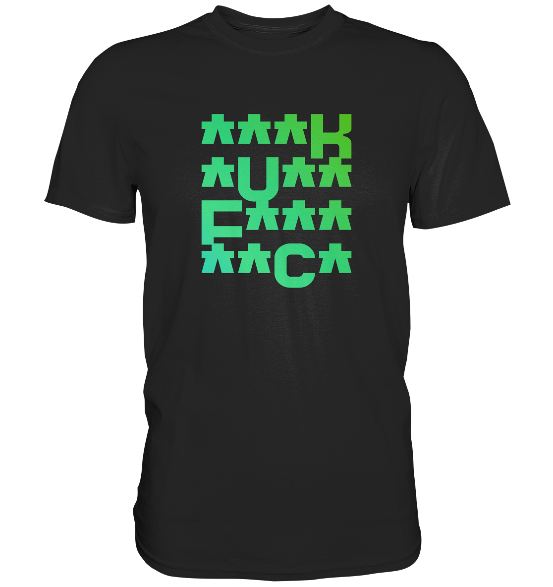 FCK - Premium Shirt
