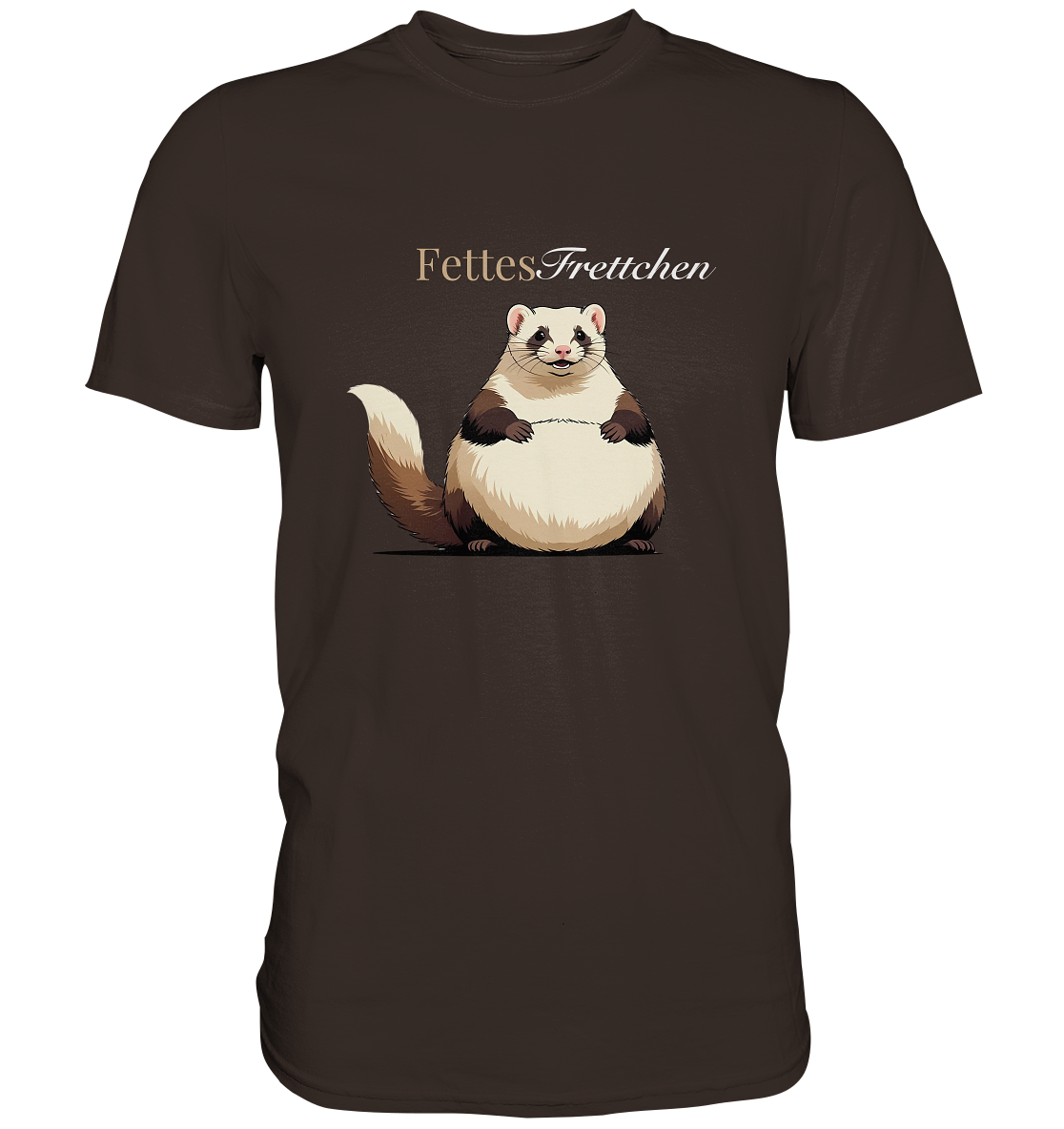 „Fettes Frettchen“ - Premium Shirt