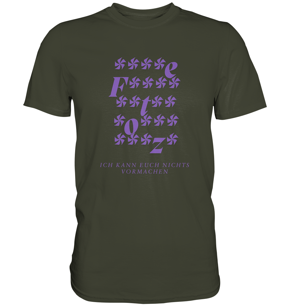 Ich kann euch nichts vormachen – ****e Edition - Premium Shirt