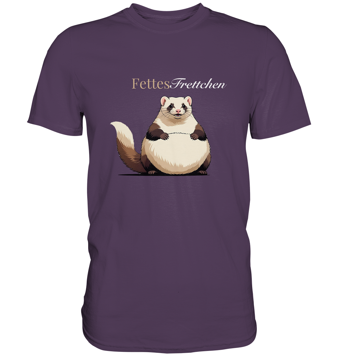 „Fettes Frettchen“ - Premium Shirt
