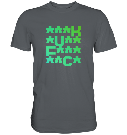 FCK - Premium Shirt