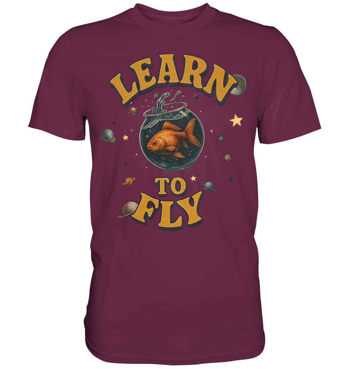 Learn to Fly – Goldfisch im Weltall - Premium Shirt