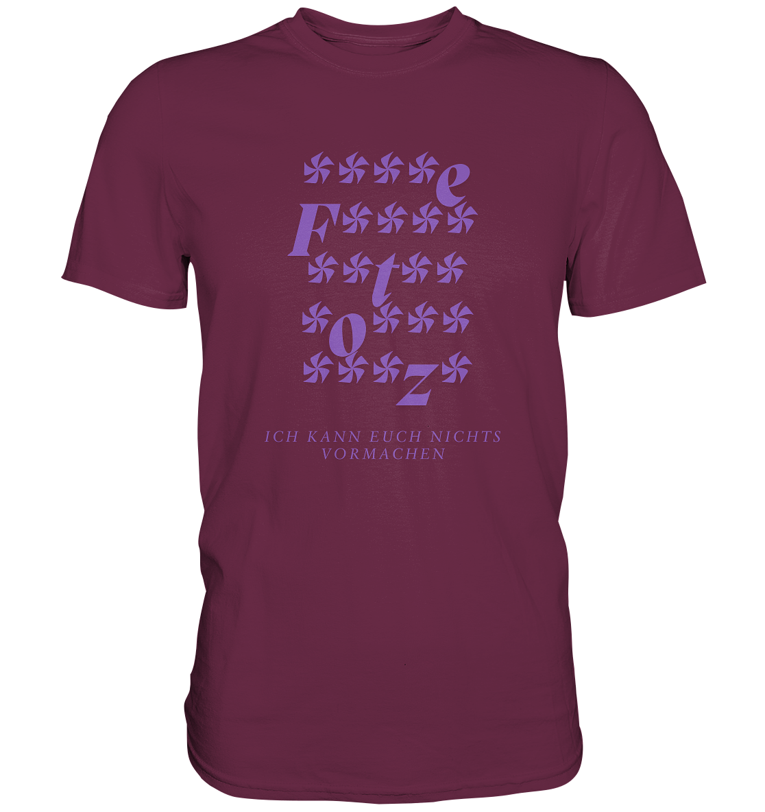 Ich kann euch nichts vormachen – ****e Edition - Premium Shirt
