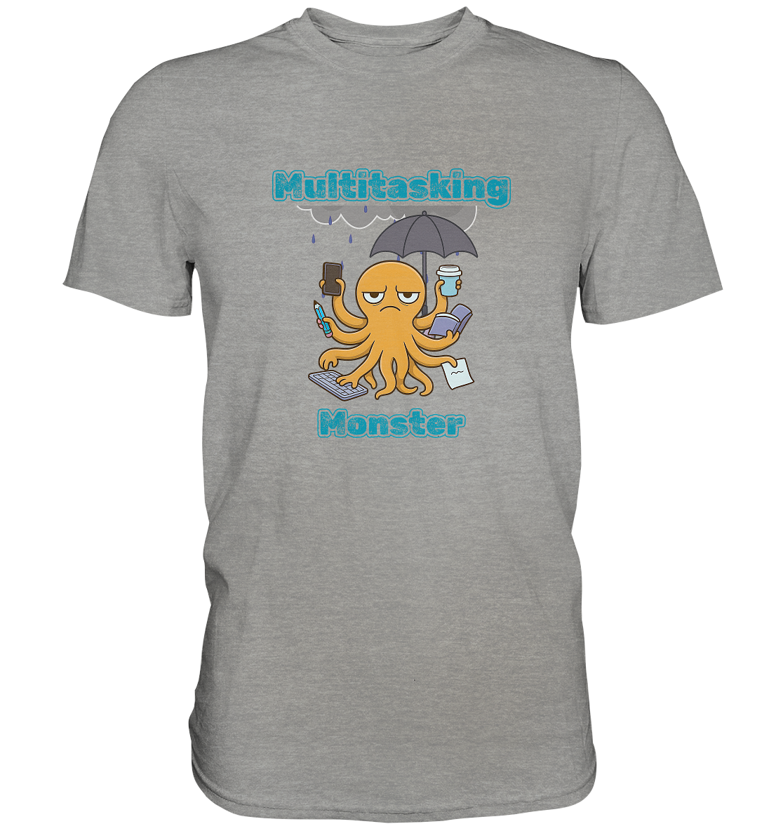 Multitasking Monster - Premium Shirt