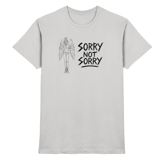 Sorry Not Sorry - Attitude Angels - She - Premium Shirt