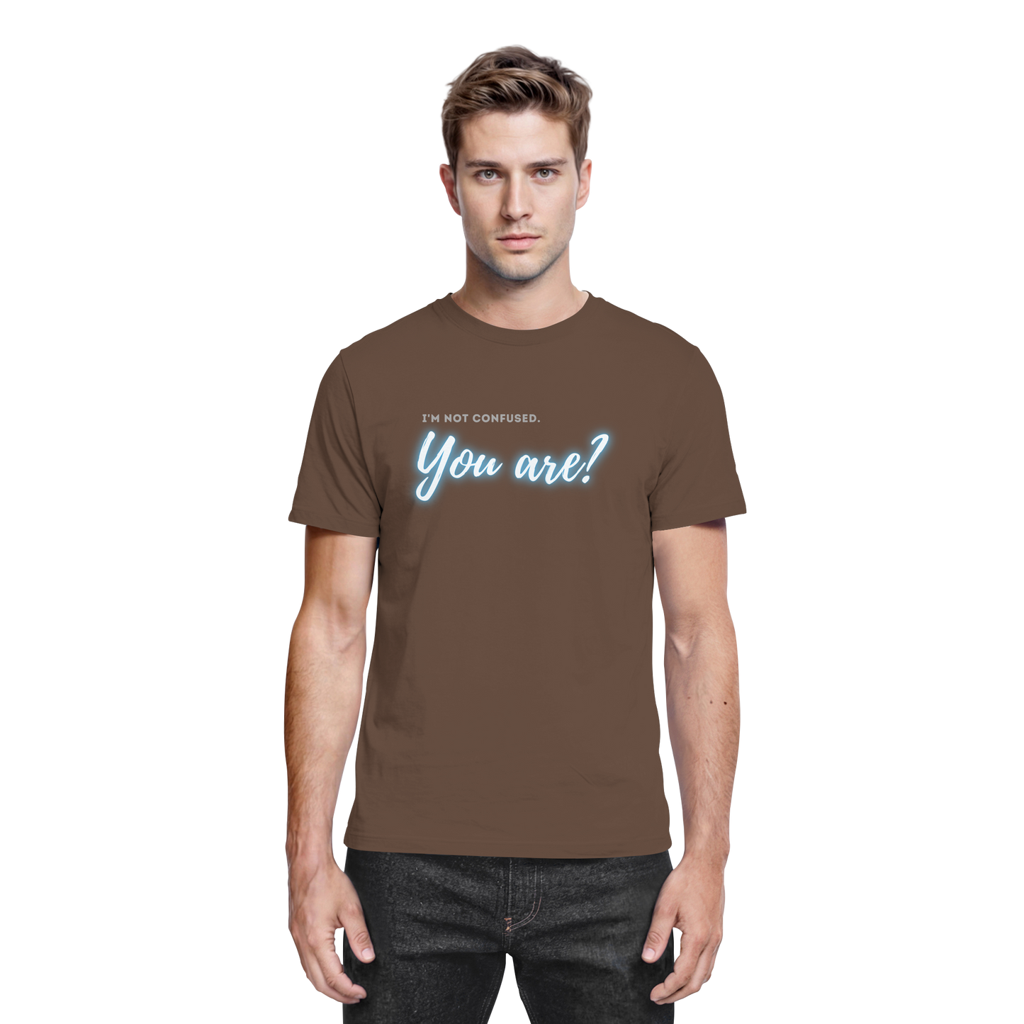 I’m not confused – You are?! Blau - Premium Shirt
