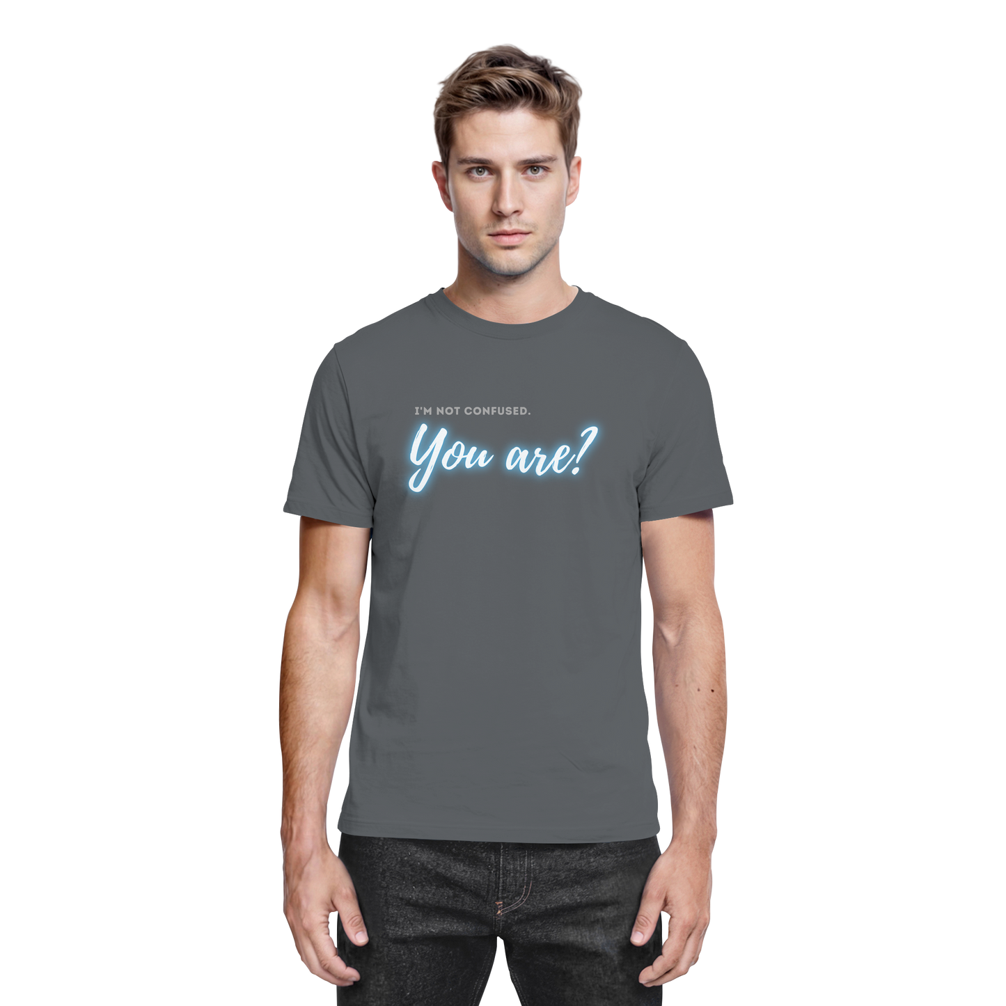 I’m not confused – You are?! Blau - Premium Shirt