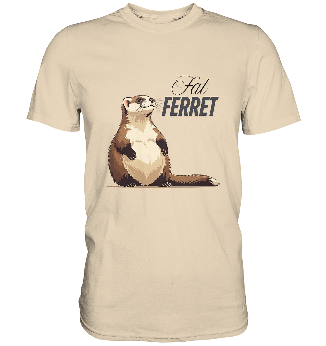 „Fat Ferret“ - Premium Shirt