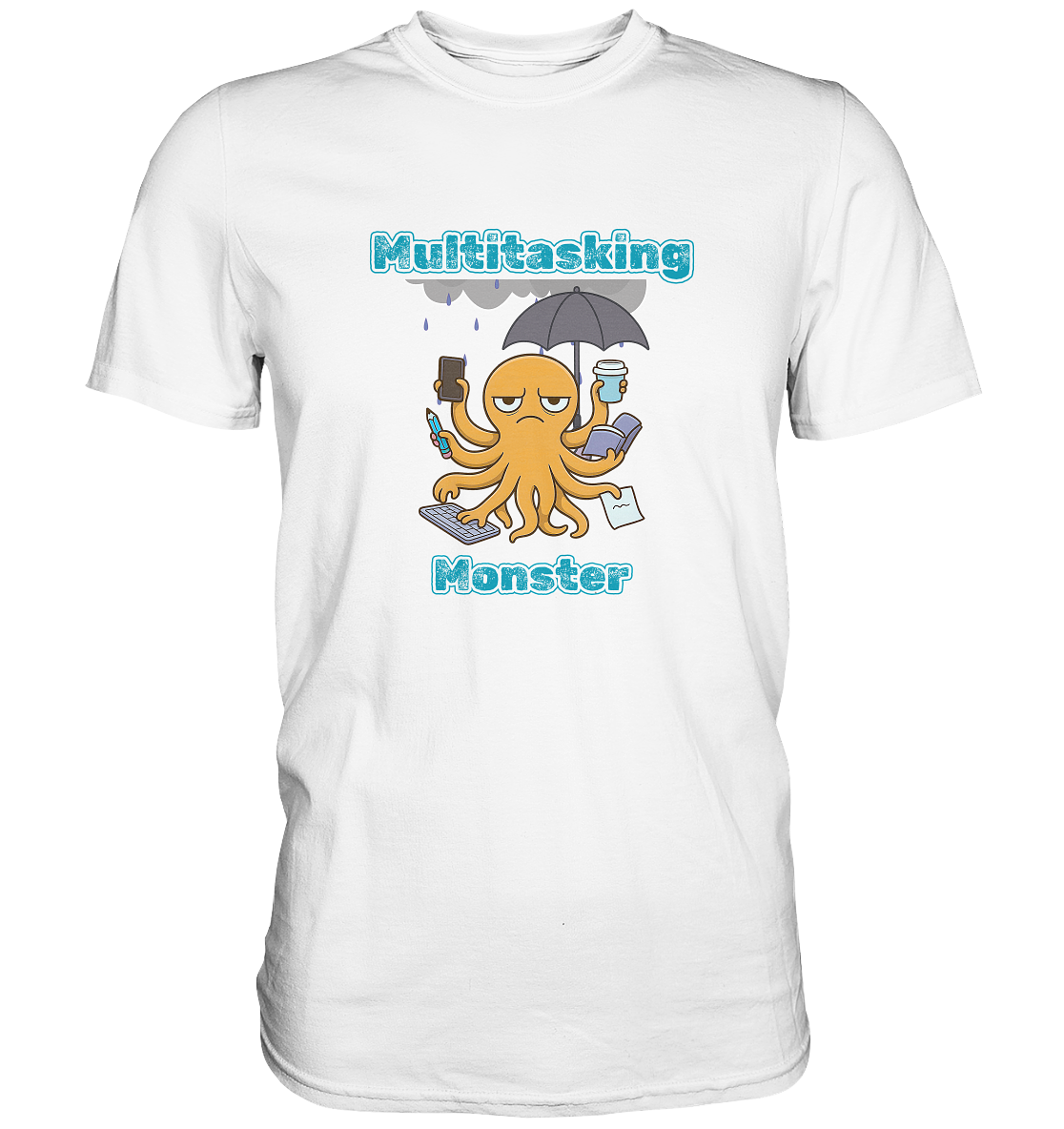 Multitasking Monster - Premium Shirt