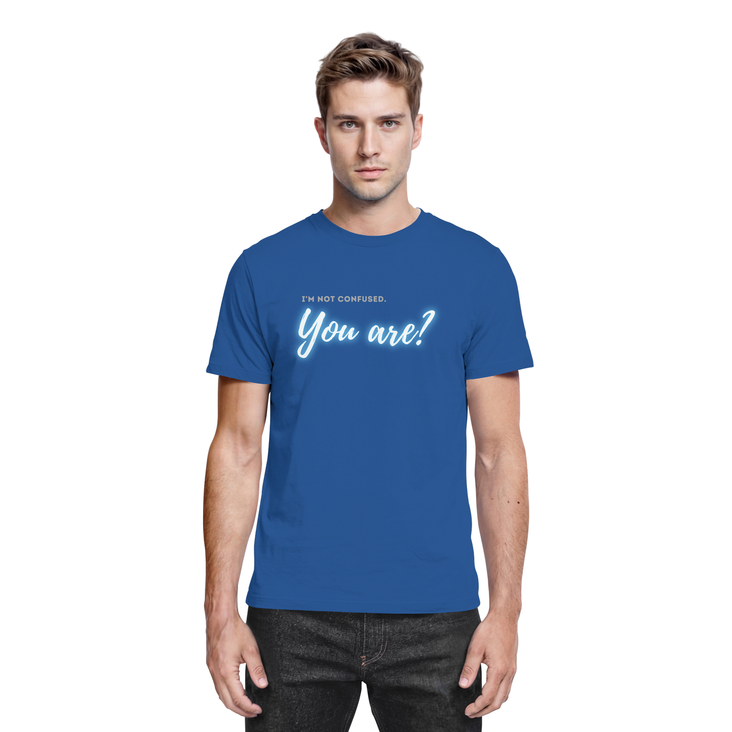 I’m not confused – You are?! Blau - Premium Shirt