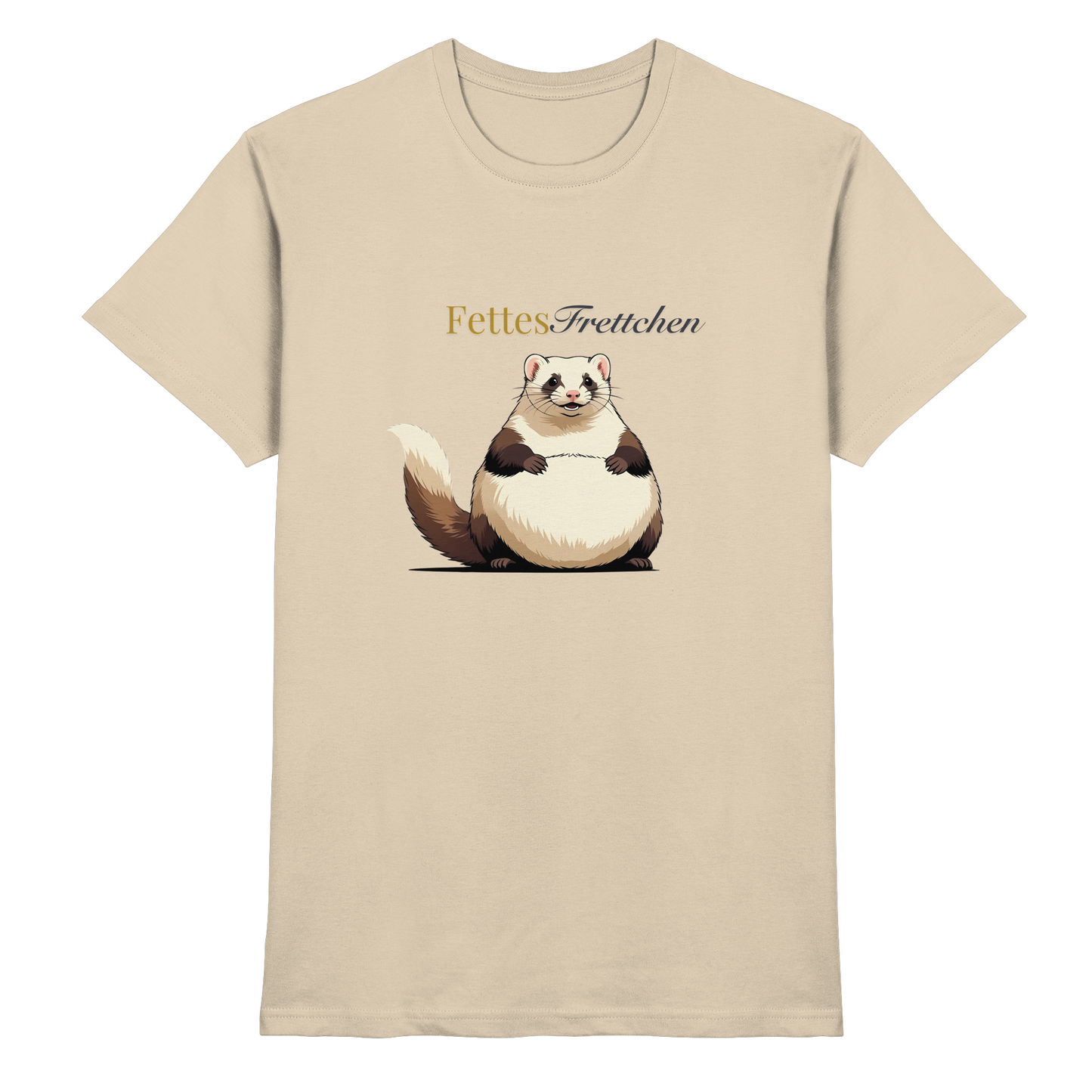 „Fettes Frettchen“ - Premium Shirt