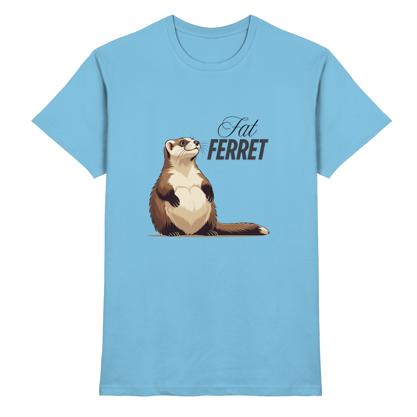 „Fat Ferret“ - Premium Shirt
