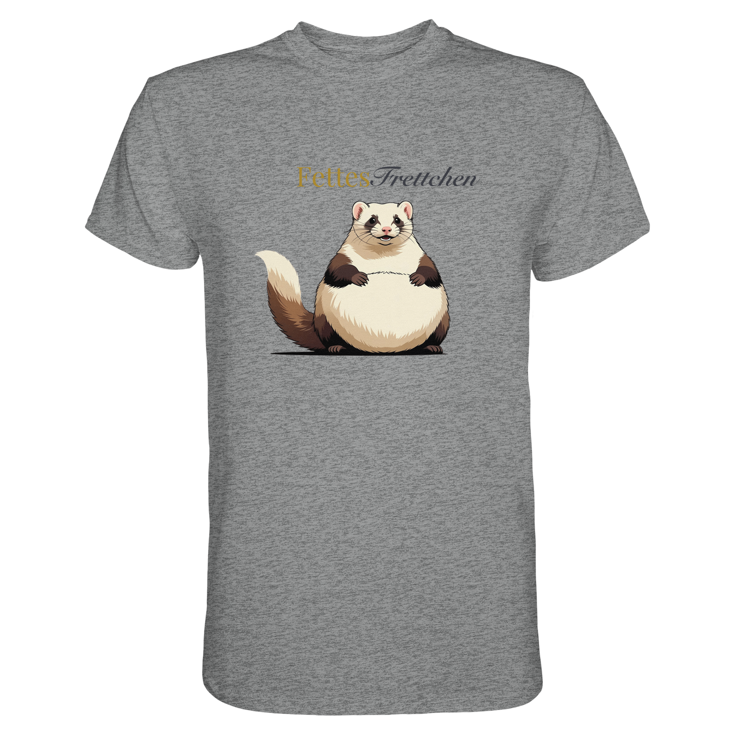 „Fettes Frettchen“ - Premium Shirt