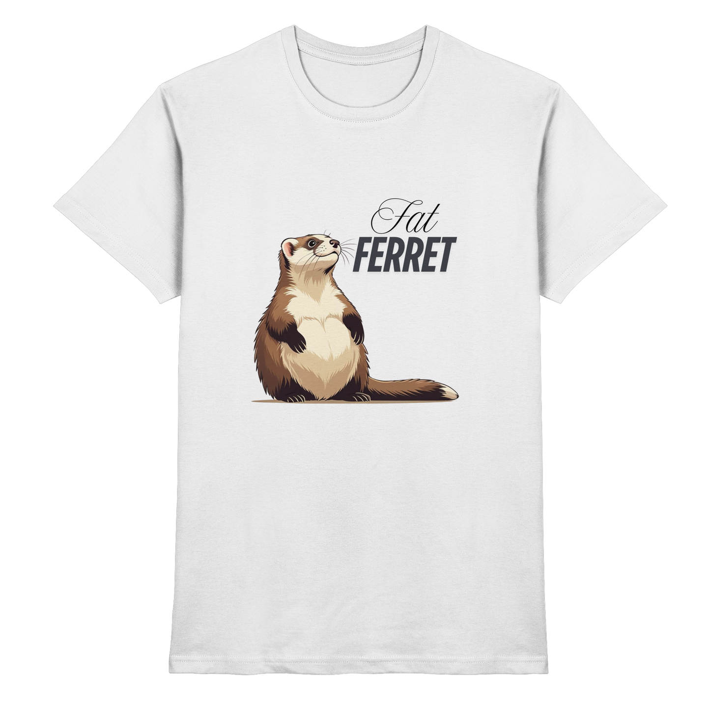 „Fat Ferret“ - Premium Shirt