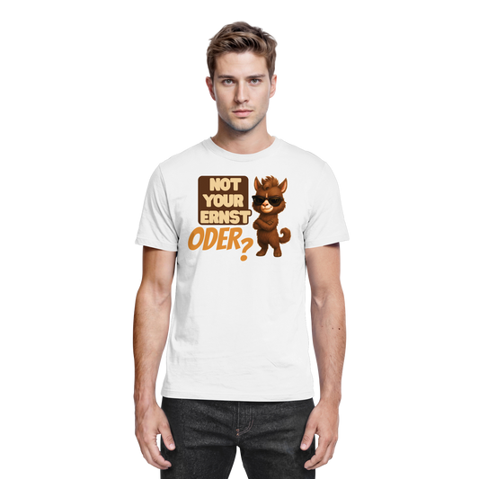 Not Your Ernst. Oder? - Premium Shirt