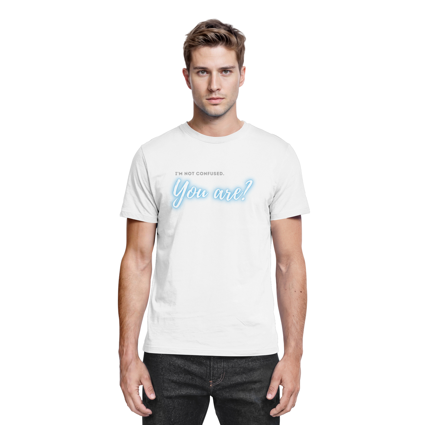 I’m not confused – You are?! Blau - Premium Shirt