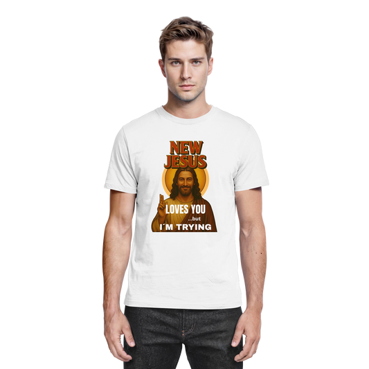New Jesus – Loves You …but I’m Trying - Premium Shirt
