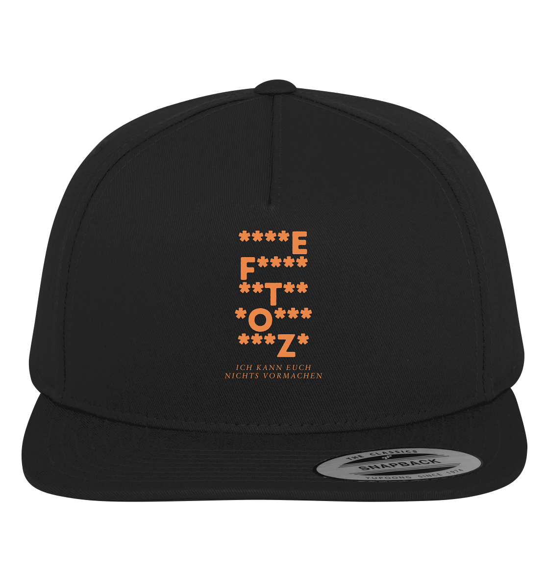 Ich kann euch nichts vormachen – ***z* Edition - Premium Snapback