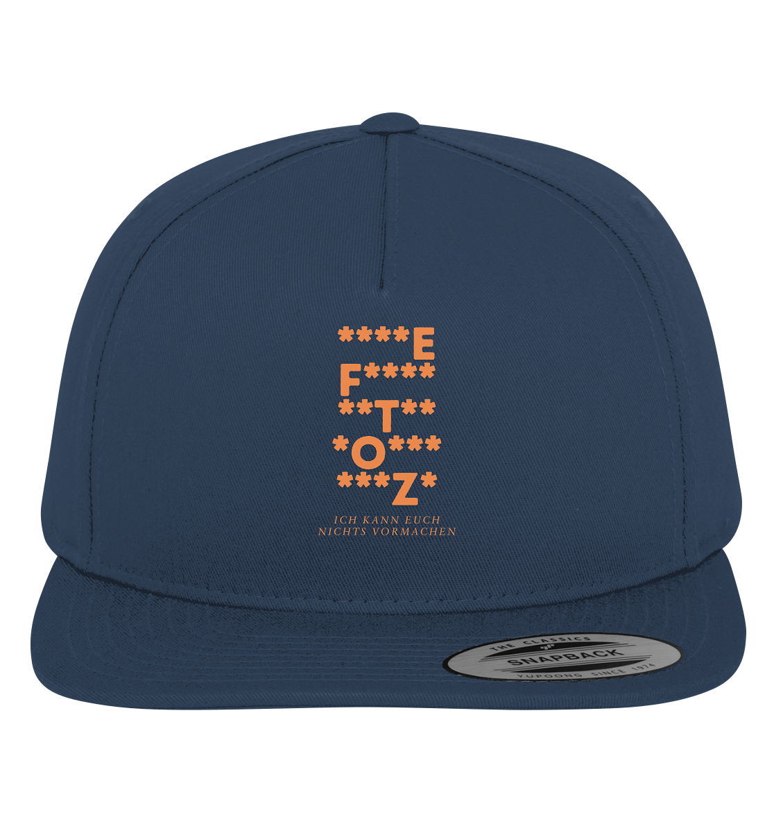 Ich kann euch nichts vormachen – ***z* Edition - Premium Snapback