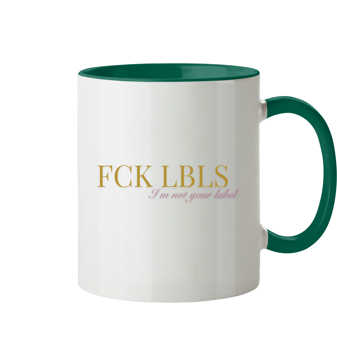 FCK LBLS – I'm not your label - Tasse zweifarbig