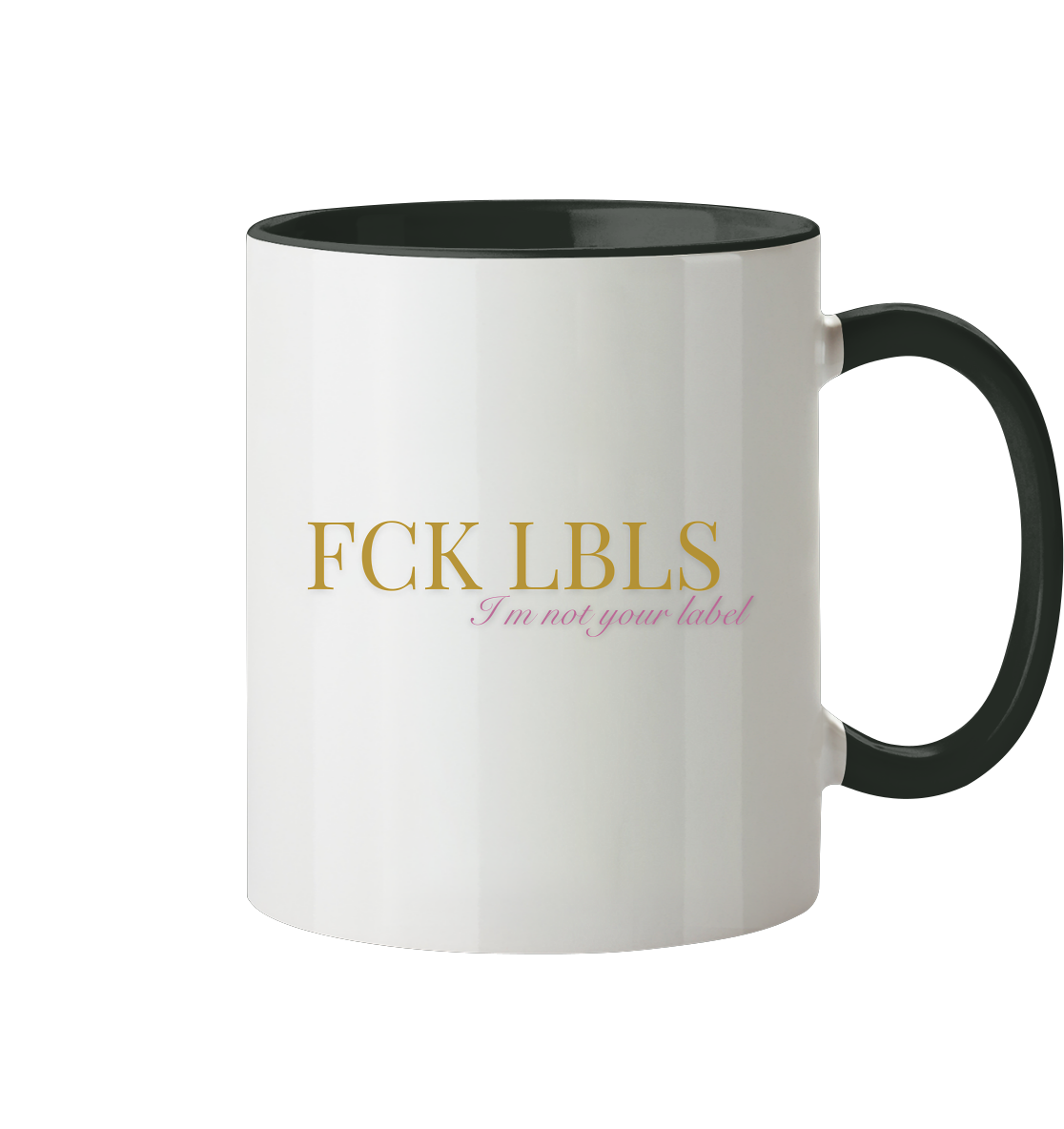 FCK LBLS – I'm not your label - Tasse zweifarbig