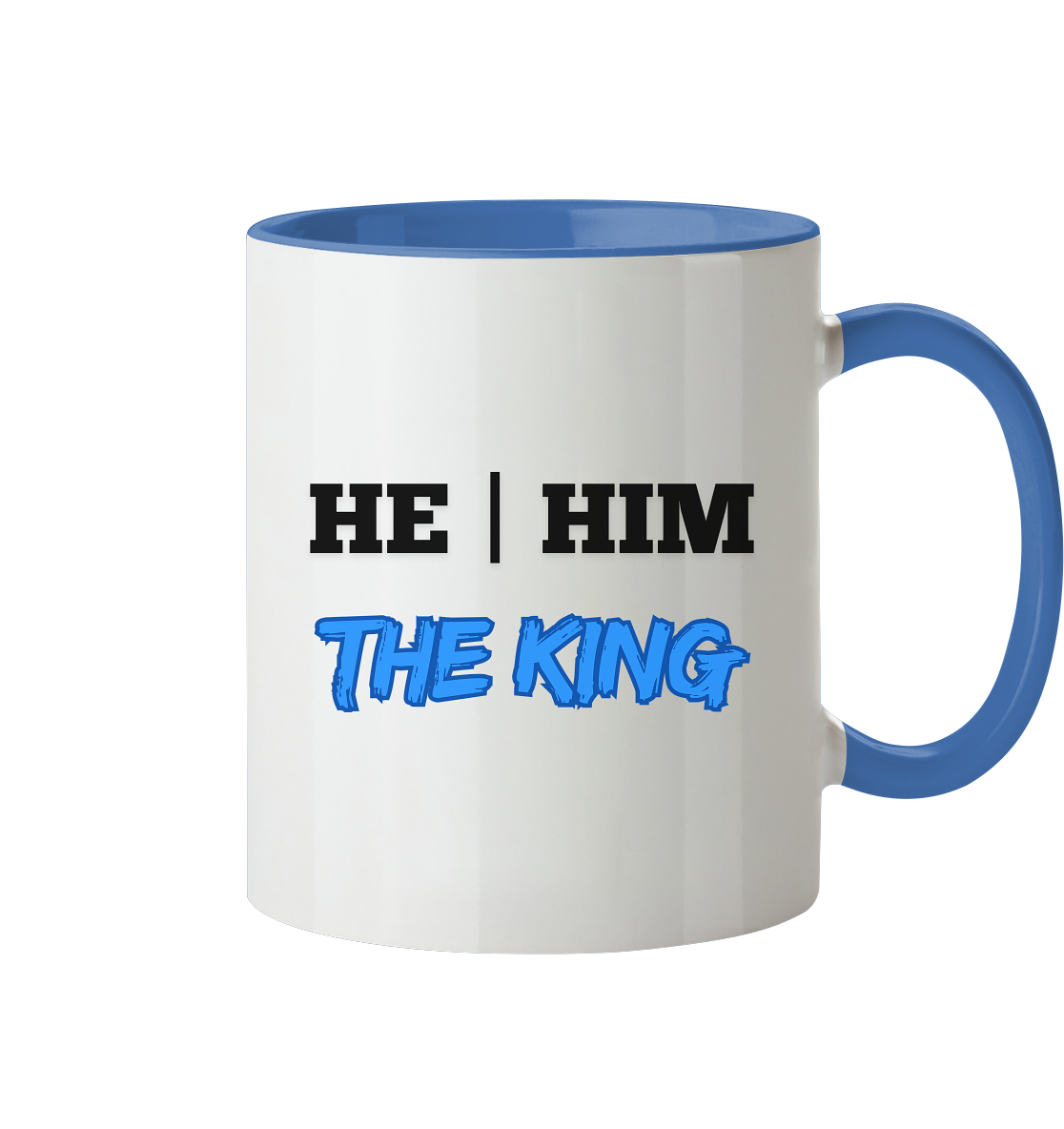 he / him – THE KING - Tasse zweifarbig