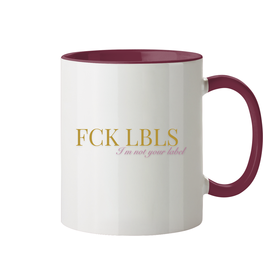 FCK LBLS – I'm not your label - Tasse zweifarbig