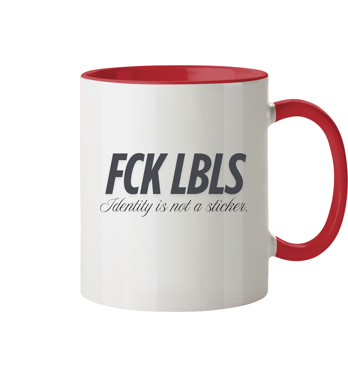 FCK LBLS – Identity is not a sticker - Tasse zweifarbig