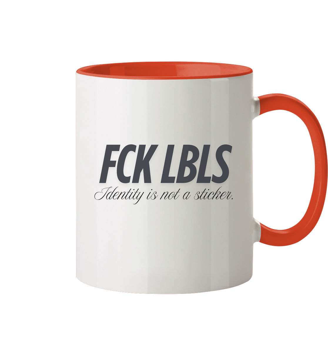 FCK LBLS – Identity is not a sticker - Tasse zweifarbig