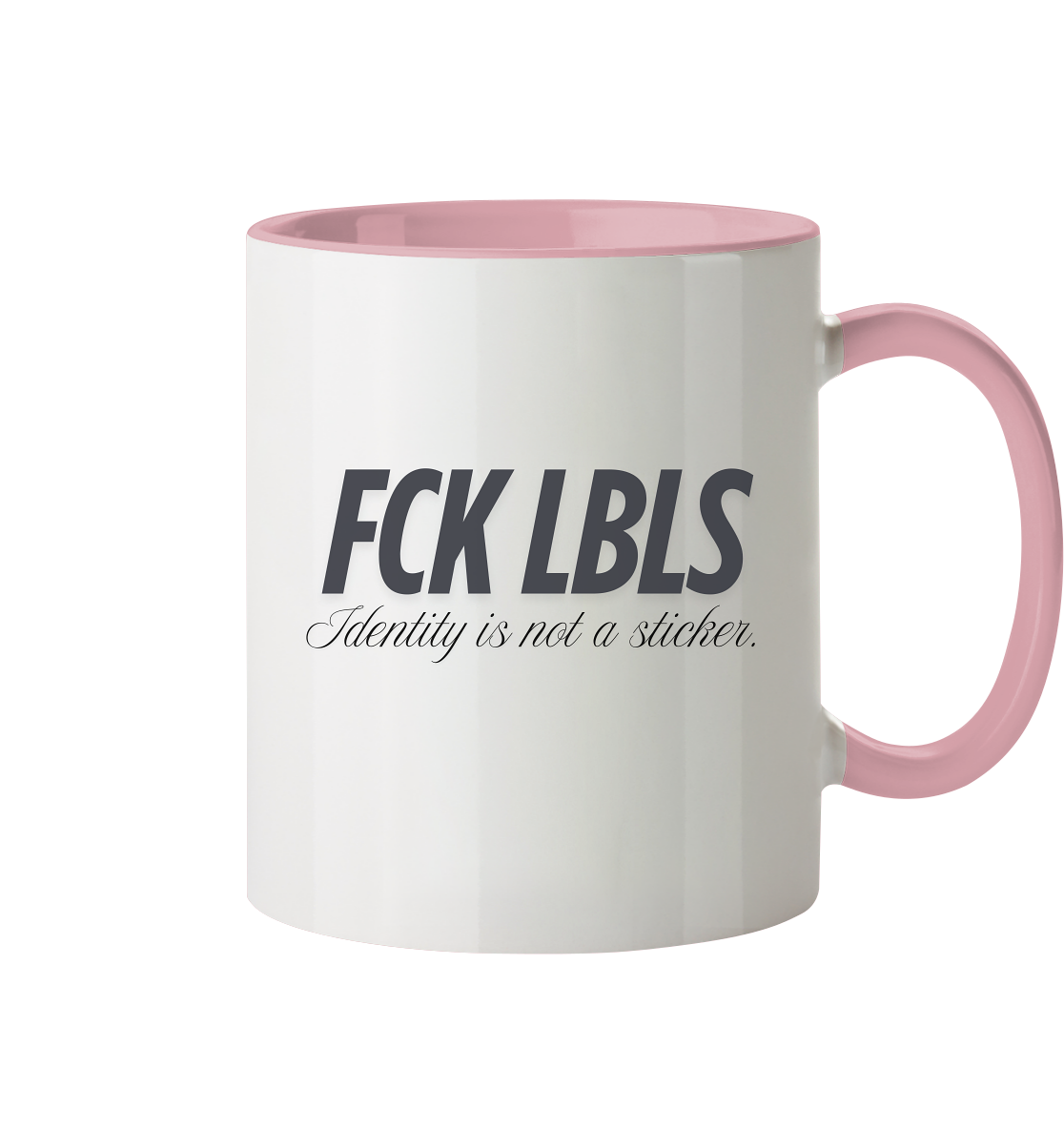 FCK LBLS – Identity is not a sticker - Tasse zweifarbig