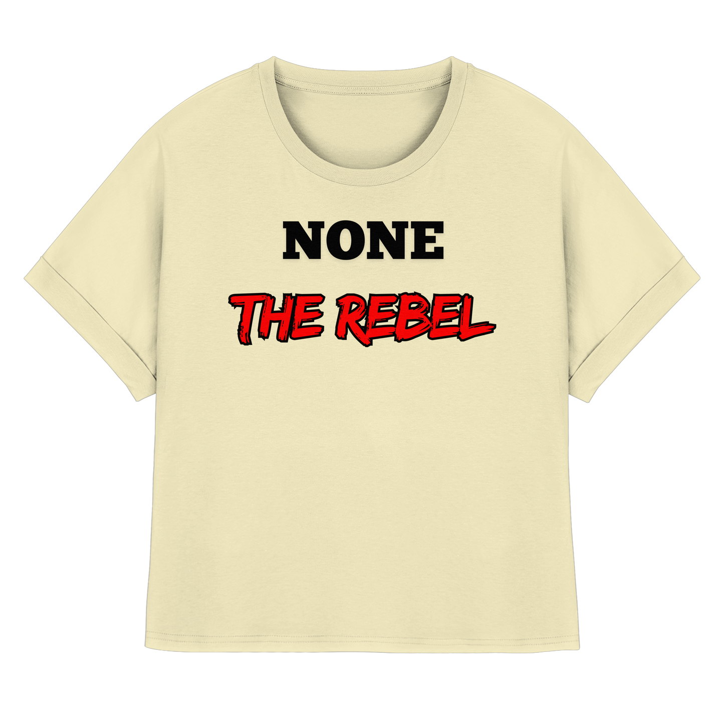none – THE REBEL - Womens Organic Rolled Sleeves T-Shirt