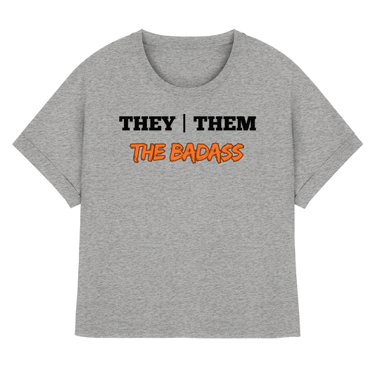 they / them - THE BADASS - Womens Organic Rolled Sleeves T-Shirt