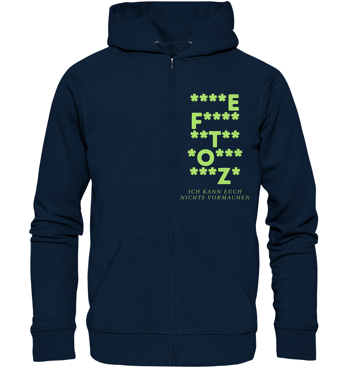 Ich kann euch nichts vormachen – F**** Edition - Zipper