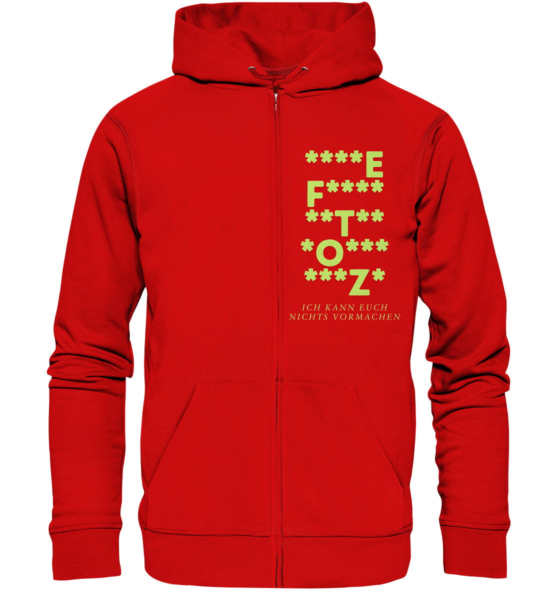 Ich kann euch nichts vormachen – F**** Edition - Zipper