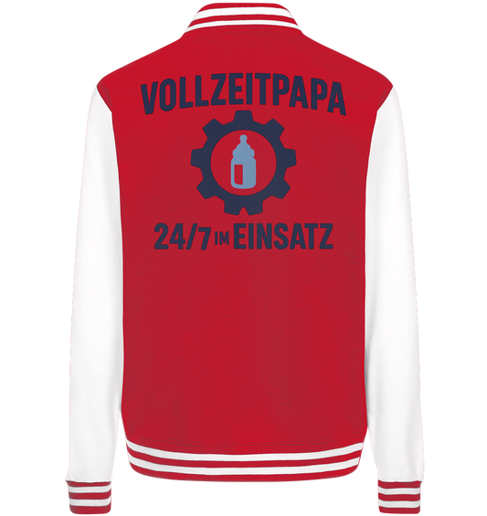 Vollzeitpapa - 24/7 im Einsatz - Fläschchen - College Jacket