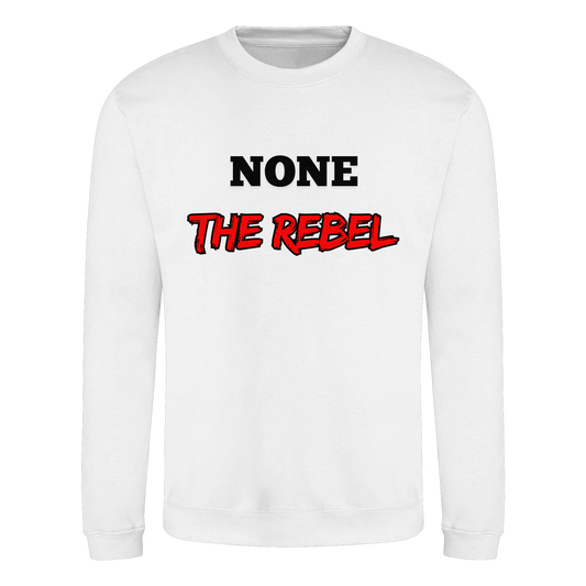 none – THE REBEL - Basic Sweatshirt