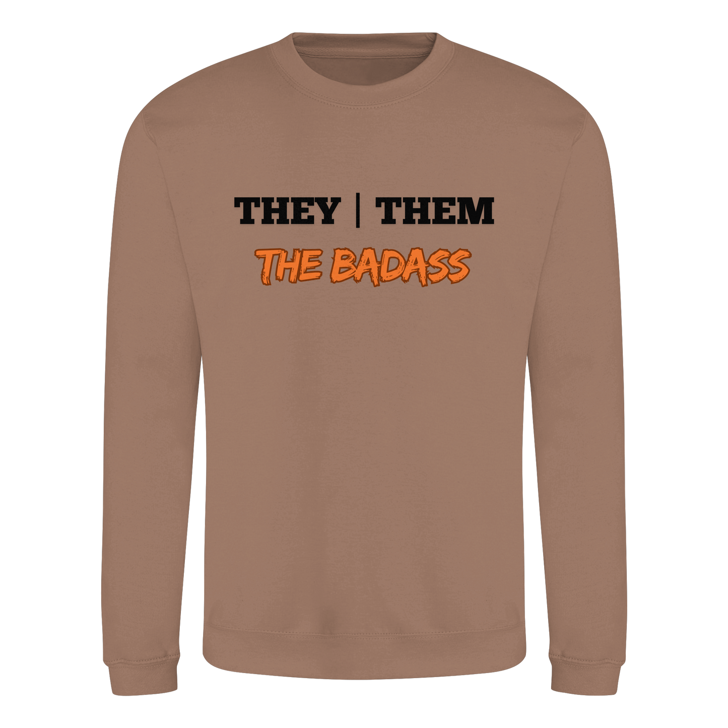 they / them - THE BADASS - Basic Sweatshirt