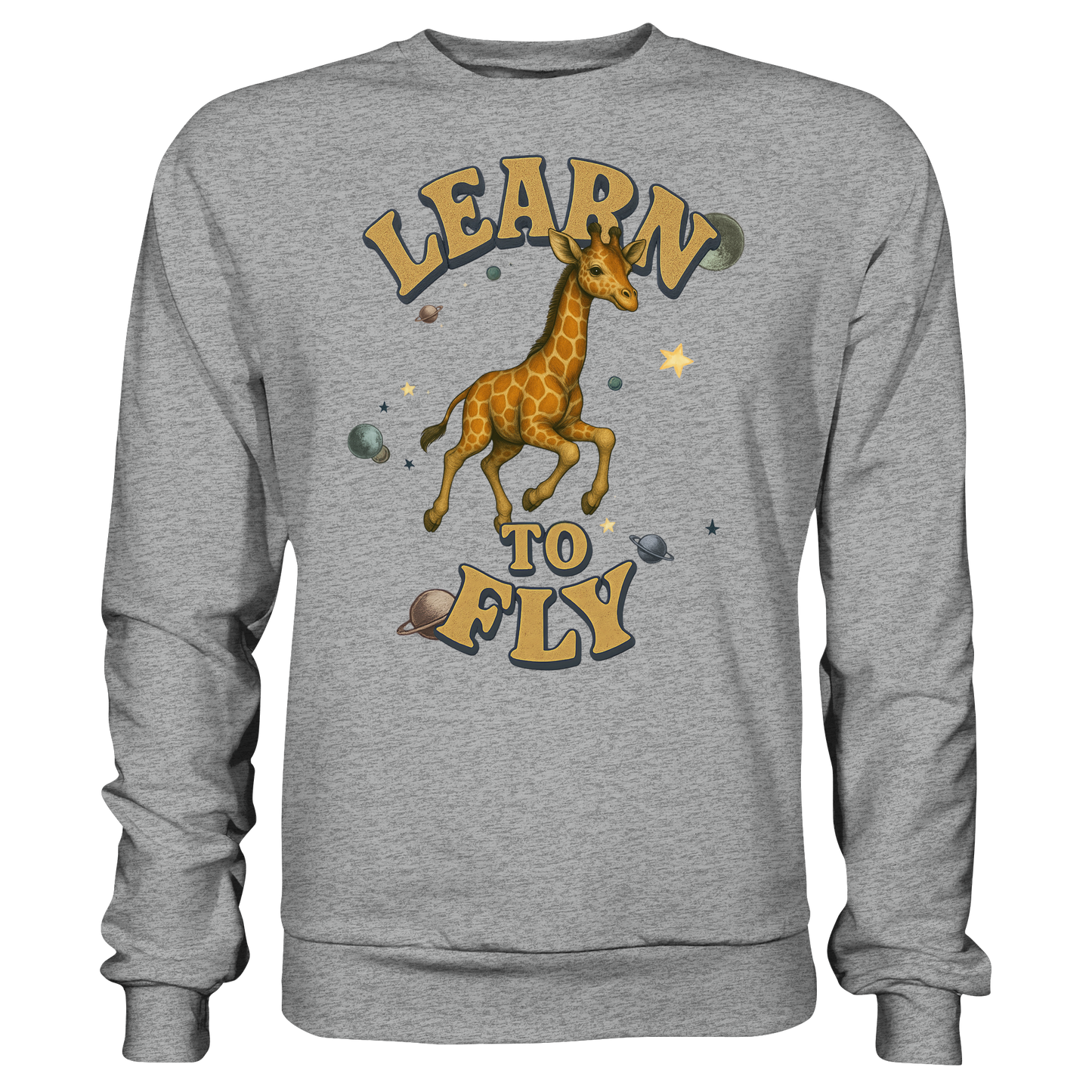 Giraffe – Learn To Fly - Basic Sweatshirt