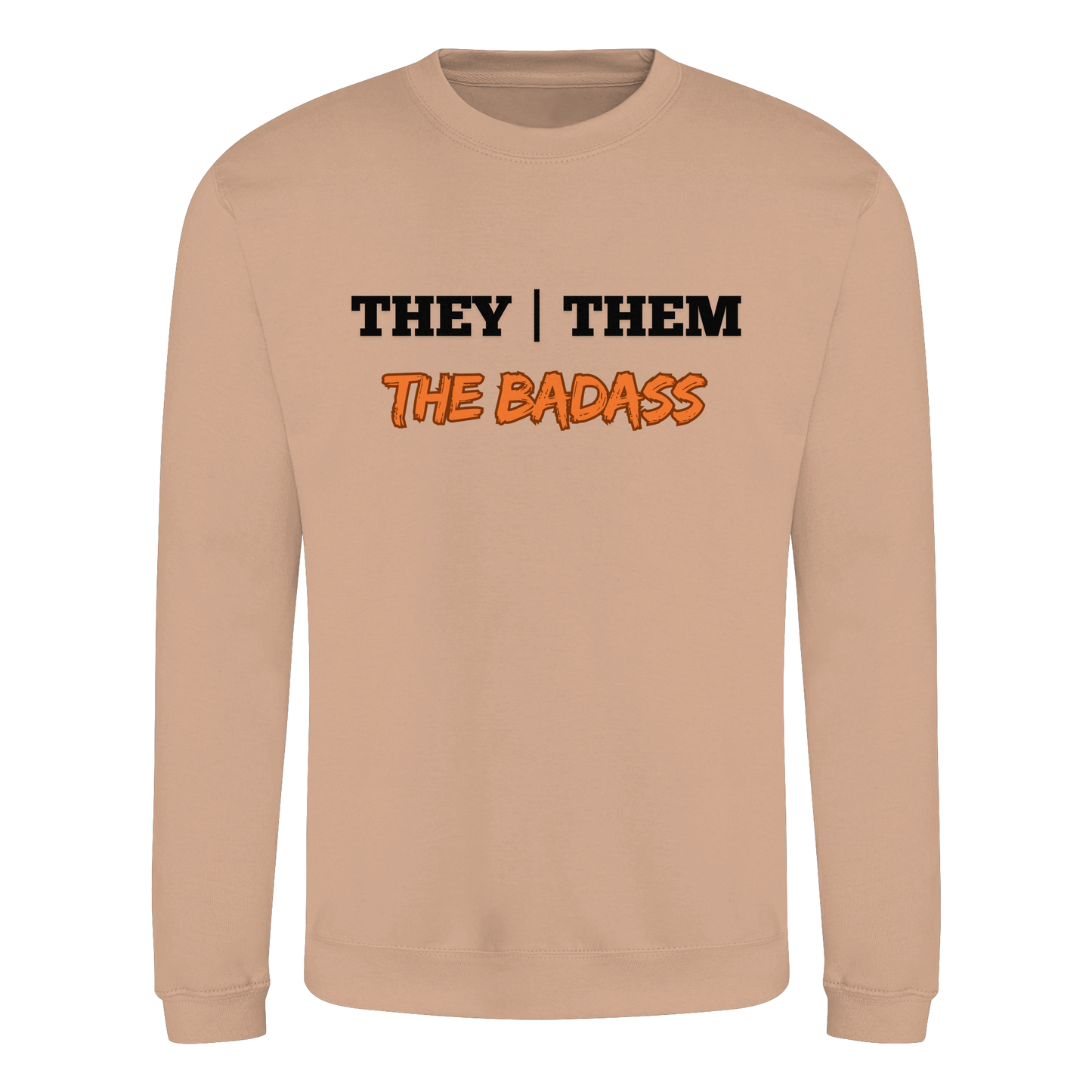 they / them - THE BADASS - Basic Sweatshirt