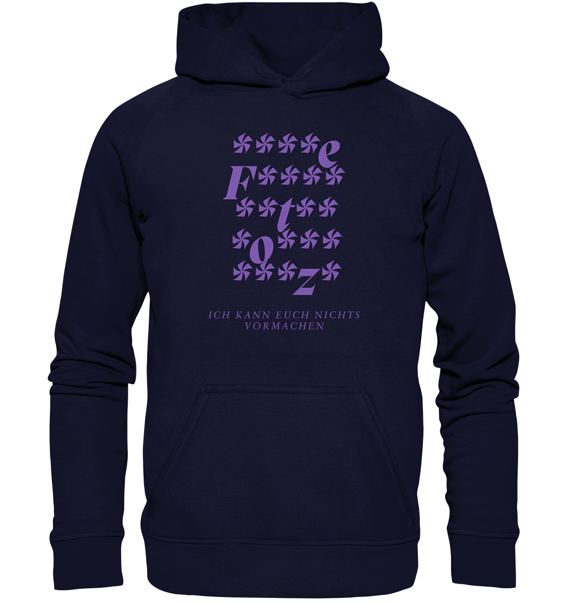 Ich kann euch nichts vormachen – ****e Edition - Basic Unisex Hoodie