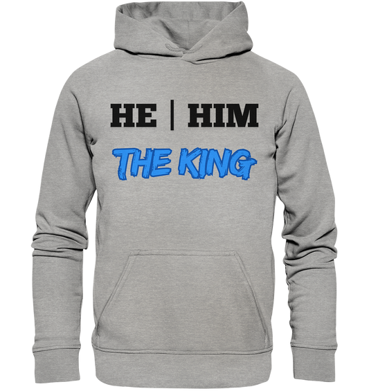 he / him – THE KING - Basic Unisex Hoodie