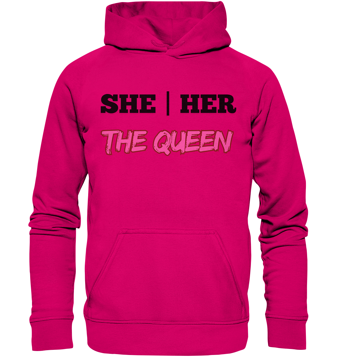 she / her – THE QUEEN - Basic Unisex Hoodie