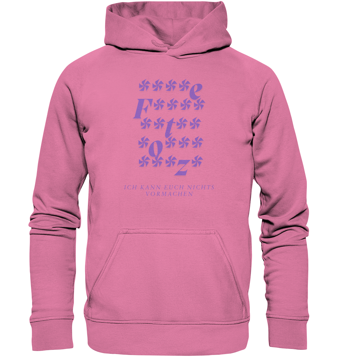 Ich kann euch nichts vormachen – ****e Edition - Basic Unisex Hoodie
