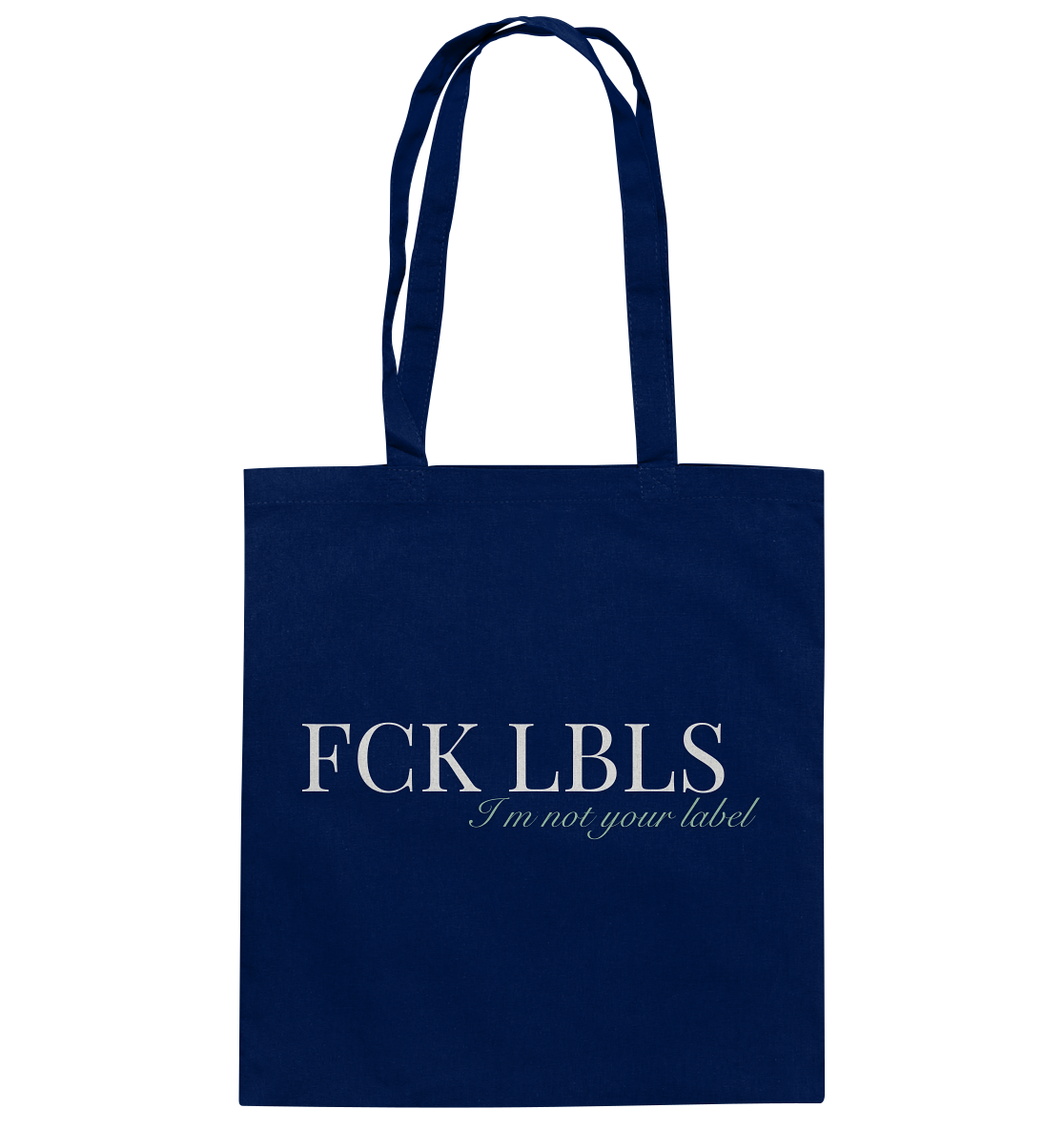 FCK LBLS – I'm not your label - Baumwolltasche