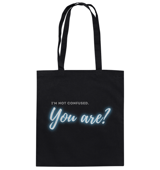 I’m not confused – You are?! Blau - Baumwolltasche
