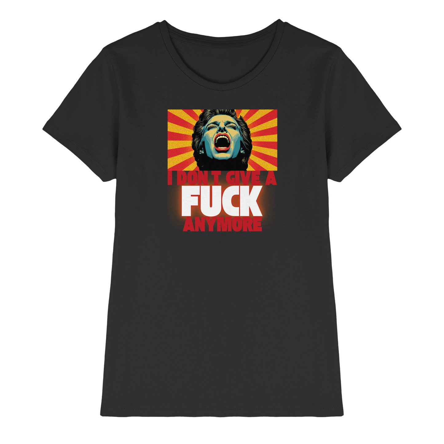 I Don’t Give A Fuck Anymore - Ladies Premium Shirt