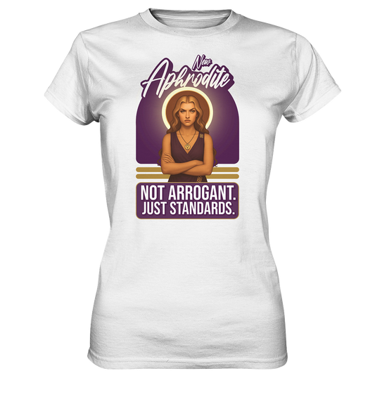 New Aphrodite – Just Standards - Ladies Premium Shirt